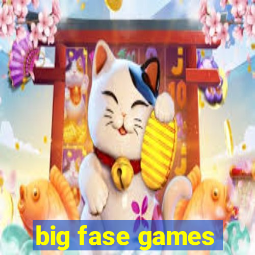 big fase games